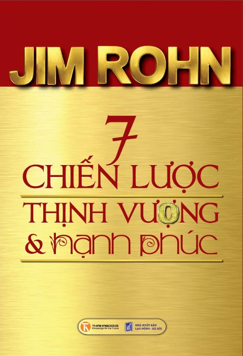 7 chiến lược thịnh vượng và hạnh phúc – Cuốn sách thay đổi cuộc đời Tôi