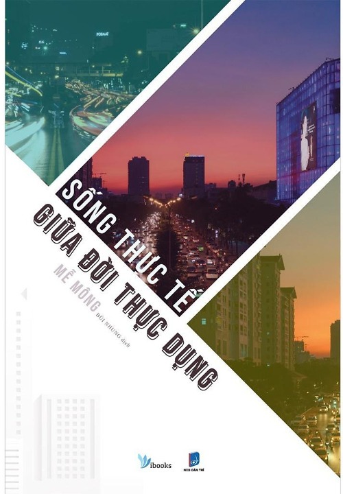 Sống thực tế giữa đời thực dụng - Mễ Mông - bìa sách